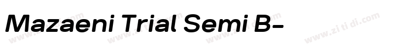 Mazaeni Trial Semi B字体转换